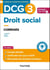DCG 3 - Droit social - Corrigés - Réforme 2026-2027