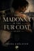 Again The Madonna in The Fur Coat