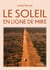 Le Soleil en ligne de mire
