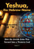 Yeshua, the Hebrew Name - How the Jewish Jesus Was Turned Into a Western God - Replacement Theology, #8