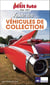 Guide Guide Des Véhicules De Collection 2026 Petit Futé