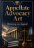 Appellate Advocacy Art: Winning on Appeal