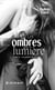Les ombres de la lumière - Tome 2 - Le parfum du jour