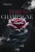 Roses & Champagne