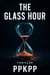 The Glass Hour