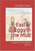 Easter Eggs in the Mud - Children of the World Book, #3