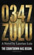 0347 ZULU: Legacy of the Dead