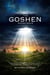 The Goshen Experience: Operating in God’s System for Unstoppable Increase, Divine Protection, and Supernatural Elevation