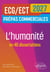 L'humanité en 40 dissertations. Prépas commerciales ECG-ECT