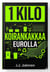 1 Kilo koirankakkaa eurolla