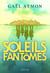 Soleils fantômes - Un thriller fantastique lumineux et intrigant, entre vacances en famille et émois amoureux inattendus
