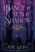 The Dance of Sun and Shadow - Prince of Darkness, #1