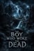 The Boy Who Woke the Dead - Juvenile Fiction: Horror (Ages 9–12), #8