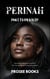 Perinah: Hurt From Birth