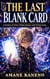The Last Blank Card