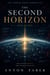 The Second Horizon - THE TIPPING POINT CHRONICLES, #15