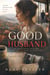 The Good Husband - Before You Knew, #1