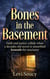 Bones in the Basement