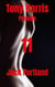 Tony Harris Prelude: Book 11 - Tony Harris Prelude, #2