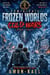 Domininois: Frozen Worlds: Cold Wars Book Three - Dominionis: Frozen Worlds Saga, #3