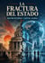 La fractura del Estado: nación residual y capital global