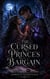 The Cursed Prince's Bargain