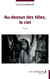 Au-dessus des tôles, le ciel