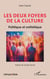 Les deux foyers de la culture - Politique et esthétique