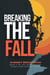 Breaking The Fall - Crystal Lake Search and Rescue, #1