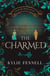 The Charmed - Fae of the Crystal Palace, #1