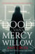 De dood van Mercy Willow - Het Vreemde Verhaal van Mercy Willow, #6