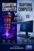 Quantum Computer Vs Traditional Computer 2026 Version