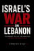 Israel’s War on Lebanon