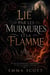Lie Par Les Murmures Et La Flamme - Lie Par Les Murmures Et La Flamme, #1