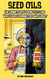 Seed Oils: Inflammation, Cooking Fats and Why Your Grandmother Was Right - No Fluff Health