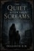 The Quiet After the Screams