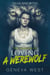 The Danger of Loving a Werewolf: Tella and Boyd - The Danger of Loving a Werewolf, #2