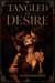 Tangled in Desire