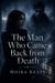 The Man Who Came Back from Death