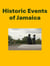 Historic Events of Jamaica