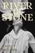 River of Stone
