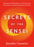 Secrets of the Sensei - Emotional Self-Defense for Protecting Your Peace and Reclaiming Your Power