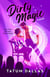 Dirty Magic