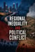 Regional Inequality and Political Conflict