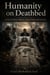 Humanity on DeathBed