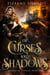 Of Curses and Shadows - Wardens of Estralia, #2