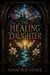 The Healing Daughter - The Saints of Blackwater, #1
