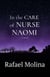 In The Care of Nurse Naomi - The Tragic Series, #3