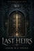 The Last Heirs - The Academy of Last Heirs, #1