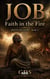 Job: Faith in the Fire - Roots Of Faith, #4